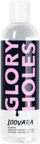 Loovara Glijmiddel - Glory Holes 250 ml